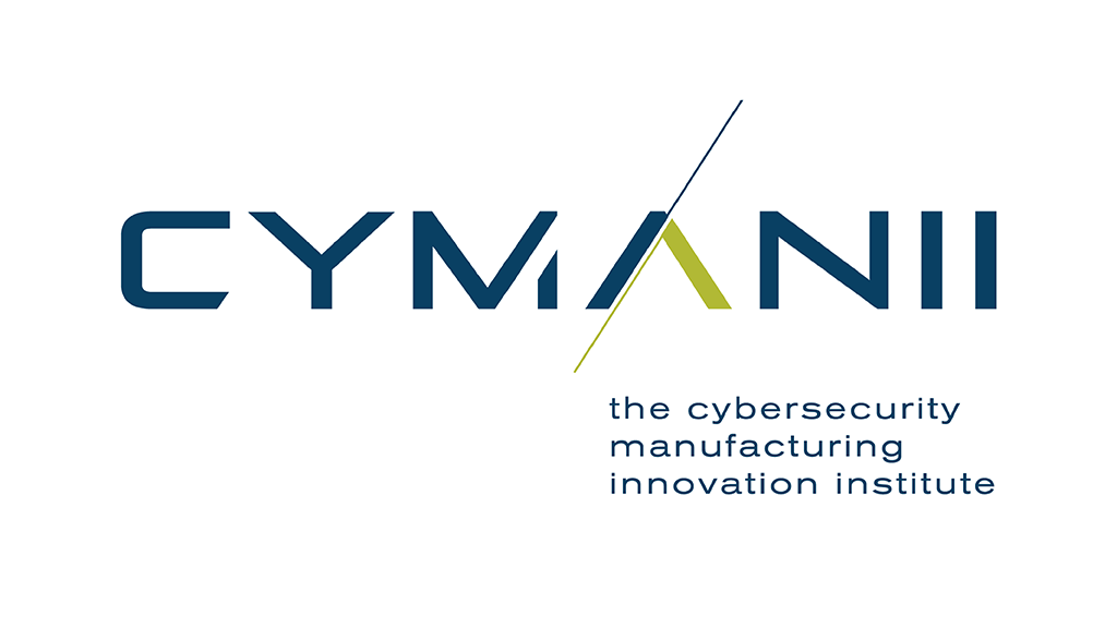 CyManII (Cybersecurity Manufacturing Innovation Institute)